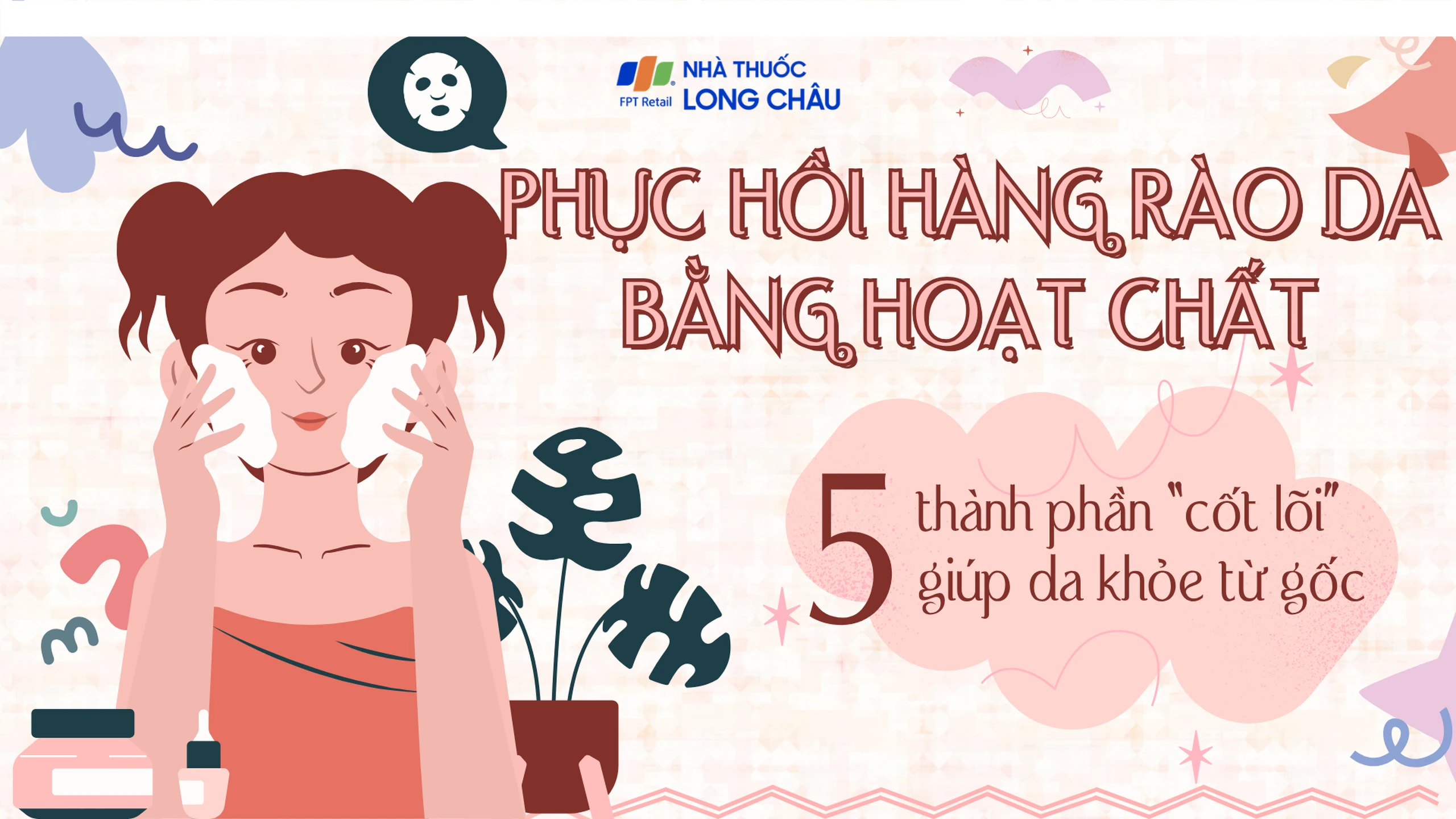 Phục hồi hàng rào da bằng hoạt chất: 5 thành phần “cốt lõi” giúp da khỏe từ gốc headbanner