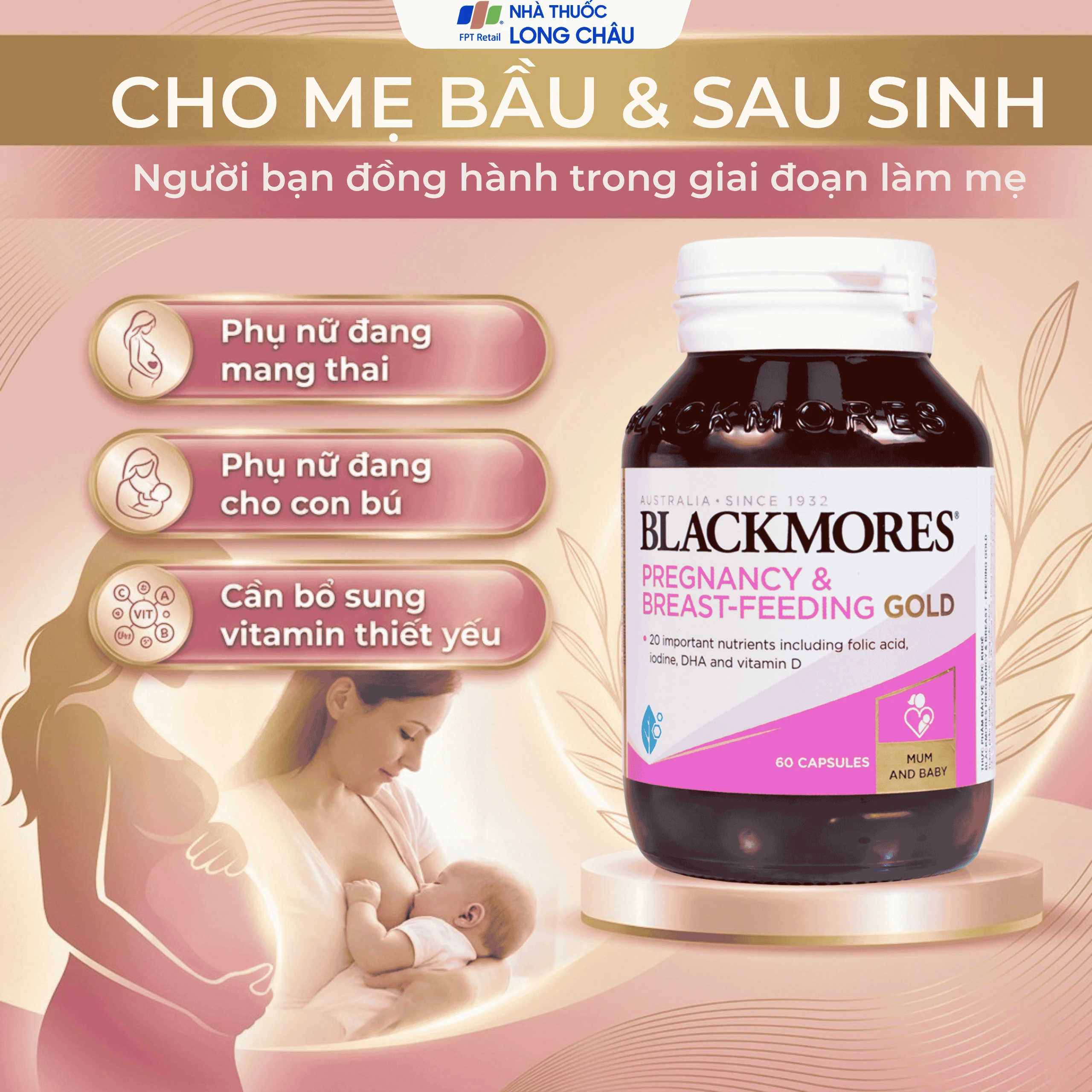 Viên hỗ trợ sức khỏe phụ nữ mang thai Blackmores Pregnancy & Breast - Feeding Gold (60 viên) 4