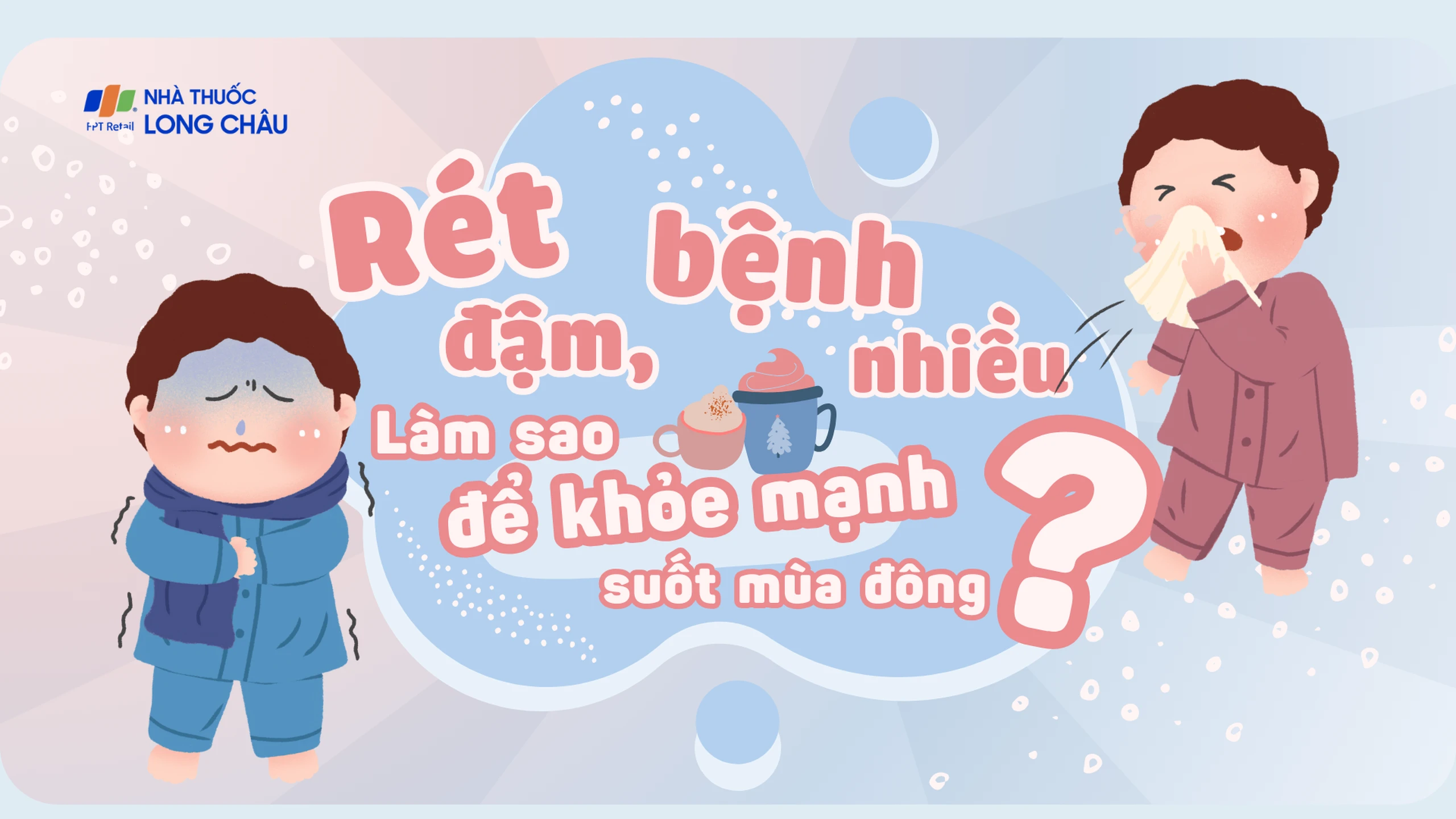 Rét đậm, bệnh nhiều - Làm sao để khỏe mạnh suốt mùa đông? 0