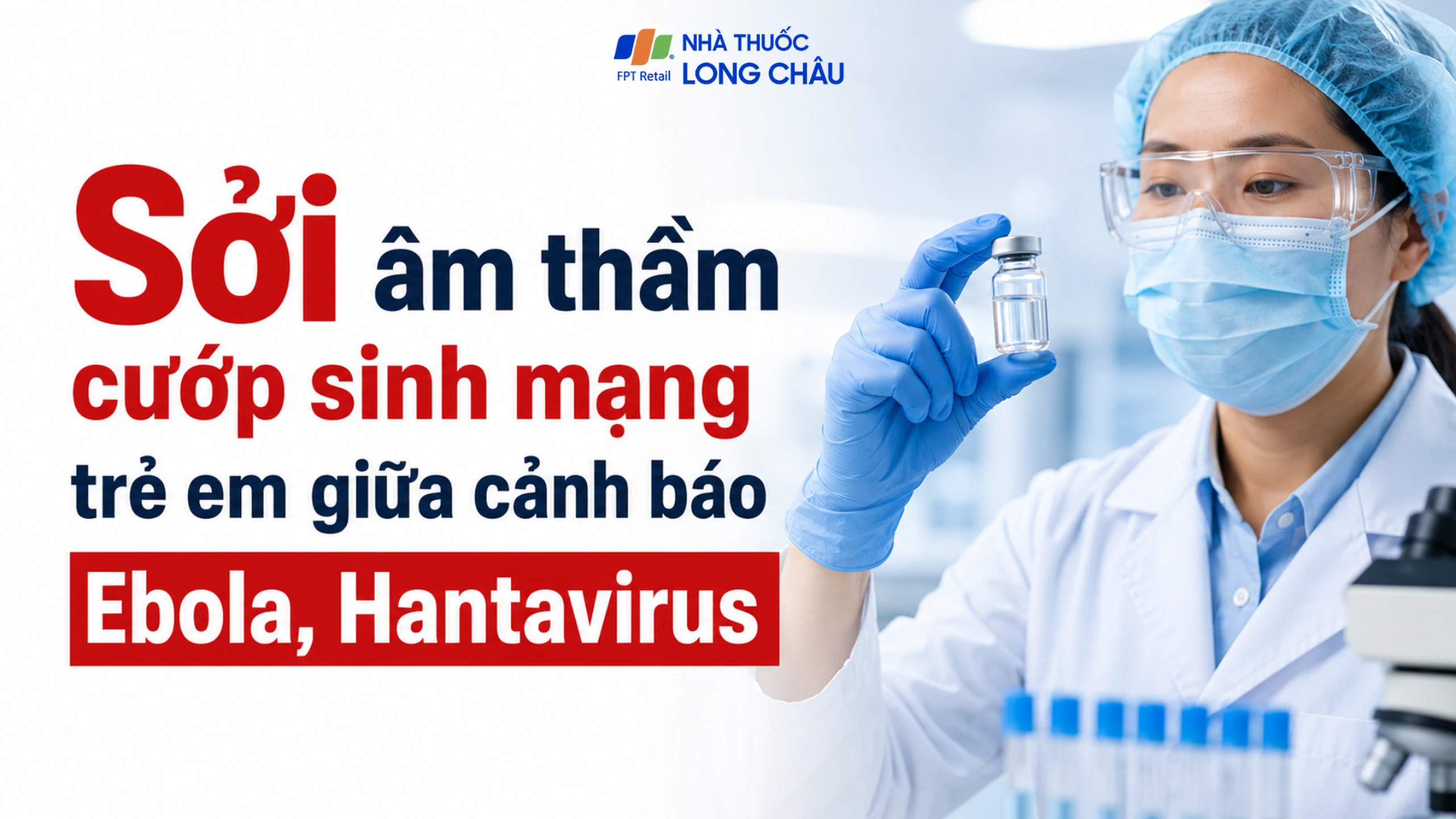 Sởi âm thầm cướp sinh mạng trẻ em giữa cảnh báo Ebola, Hantavirus