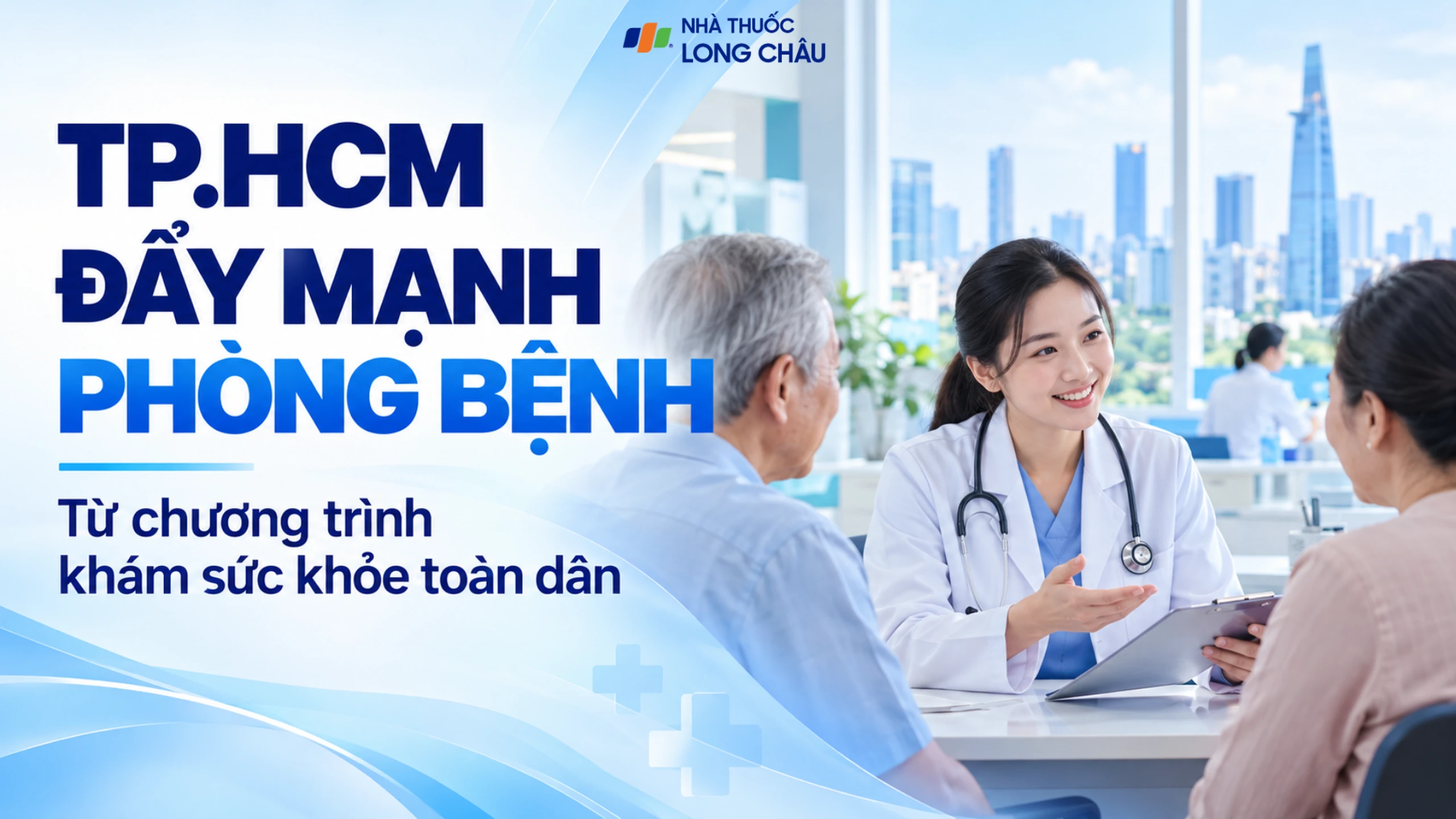 TP.HCM đẩy mạnh phòng bệnh từ chương trình khám sức khỏe toàn dân