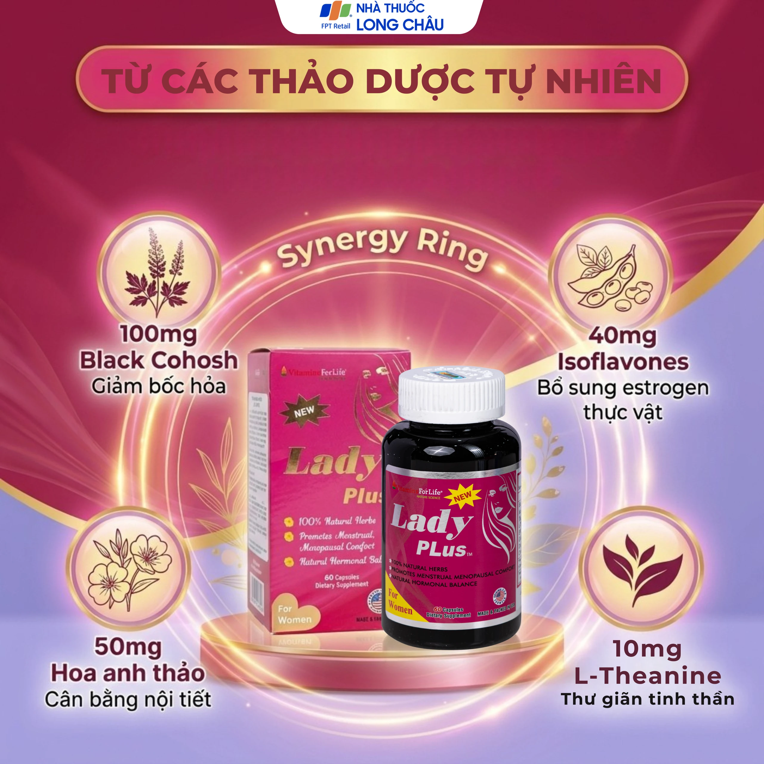 Viên uống giúp tăng nội tiết tố nữ, hỗ trợ giảm các triệu chứng bốc hỏa, đau đầu, lo âu, mệt mỏi cho phụ nữ tiền mãn kinh, mãn kinh Lady Plus Vitamins For Life (Hộp 60 viên) 3
