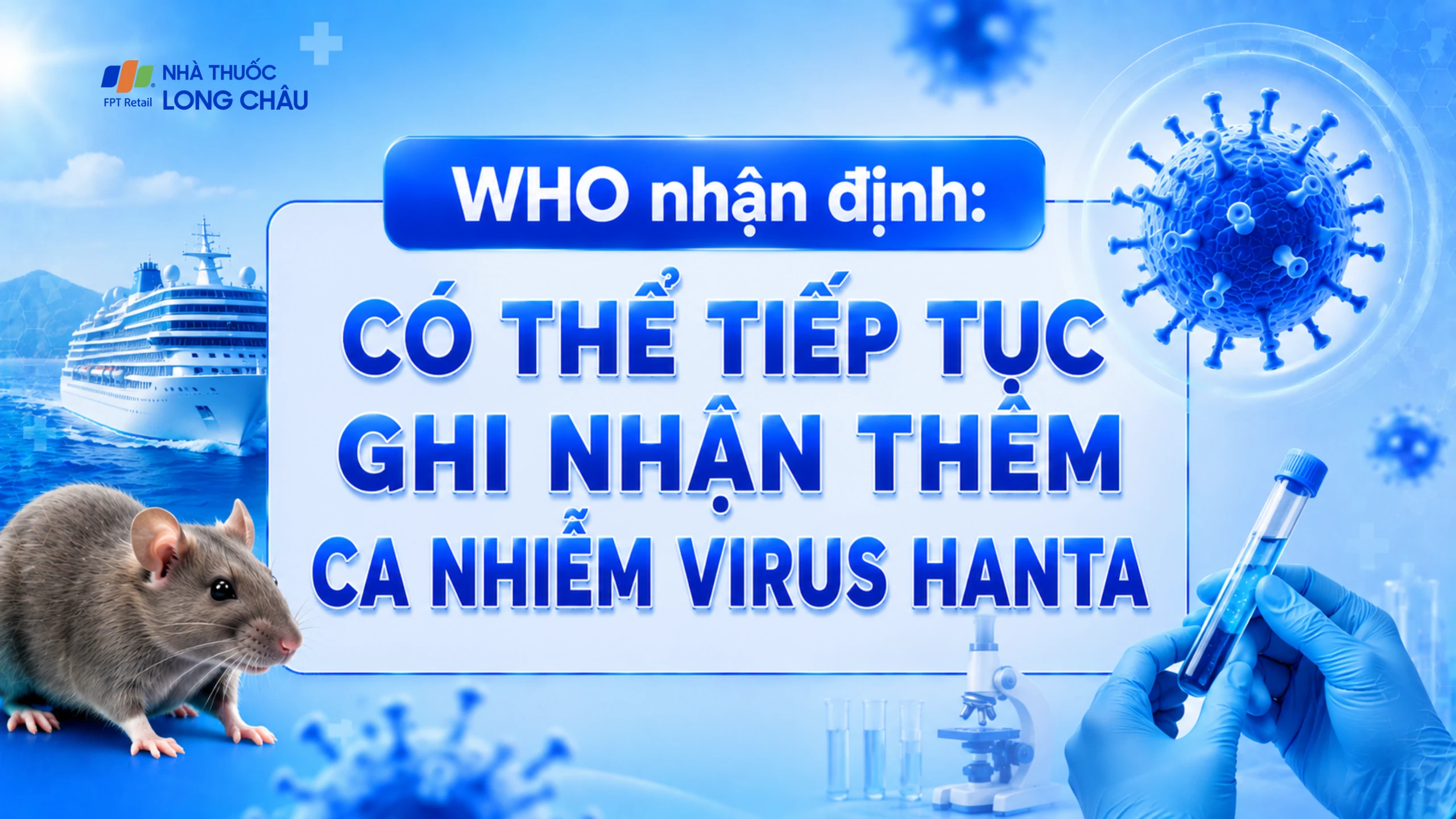 WHO: Vẫn có nguy cơ xuất hiện thêm các ca nhiễm virus Hanta