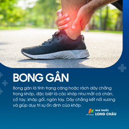 Bong gân là tổn thương dây chằng do kéo căng hoặc rách, thường gặp ở cổ tay, cổ chân, khớp gối, ngón tay