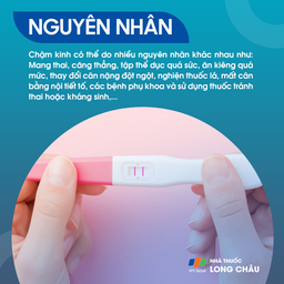 Nguyên nhân chậm kinh do căng thẳng, thay đổi hormone và bệnh lý
