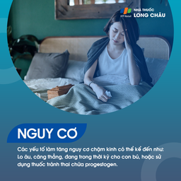 Đối tượng nguy cơ mắc chậm kinh là phụ nữ trong độ tuổi sinh sản và phụ nữ bị rối loạn hormone