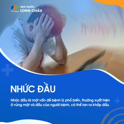 Nhức đầu là một tình trạng bệnh lý thần kinh thường gặp. Nhức đầu thường xuyên có thể khiến người bệnh mệt mỏi và khó tập trung gây ảnh hưởng đến sinh hoạt