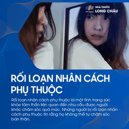Rối loạn nhân cách phụ thuộc 1