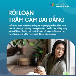 Rối loạn trầm cảm dai dẳng 1