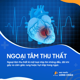 ngoại tâm thu thất, một loại rối loạn nhịp tim xuất phát từ thất