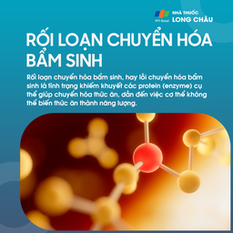 Rối loạn chuyển hóa bẩm sinh 1