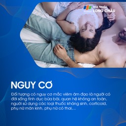 Nguy cơ viêm âm đạo cao ở người quan hệ tình dục không an toàn, lạm dụng kháng sinh, phụ nữ mang thai