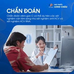 Chẩn đoán viêm gan C - Quy trình kiểm tra và xác định nhiễm vi-rút viêm gan C