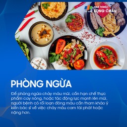 Hạn chế thực phẩm cay nóng, tránh va chạm mạnh vào mũi và theo dõi nếu có rối loạn đông máu