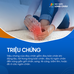 Triệu chứng đau chân: Rát, tê cứng, sưng, bầm tím vùng bàn chân khi đi lại nhiều – dấu hiệu phổ biến của đau chân.