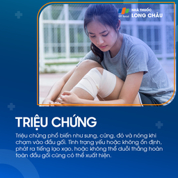 Đau đầu gối có thể gây sưng, đỏ, nóng, cứng khớp, phát ra tiếng lạo xạo hoặc không duỗi thẳng chân hoàn toàn