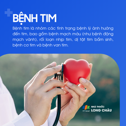 Bệnh tim là nhóm các bệnh lý ảnh hưởng đến hoạt động của tim, bao gồm bệnh mạch máu (như mạch vành), rối loạn nhịp tim, dị tật tim bẩm sinh