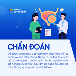 Chẩn đoán: Dựa trên khai thác bệnh sử, triệu chứng lâm sàng, xét nghiệm máu, nước tiểu, siêu âm bàng quang, nội soi bàng quang và siêu âm hệ tiết niệu