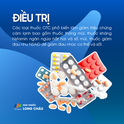 Điều trị cảm lạnh gồm các thuốc OTC như thuốc thông mũi, kháng histamin, thuốc hạ sốt và giảm đau NSAID