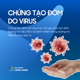 Chứng tạo đờm do virus 1