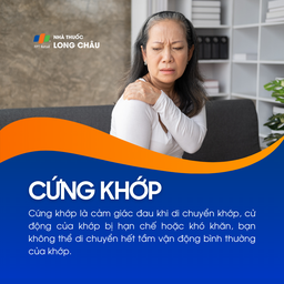 Cứng khớp khiến khớp khó di chuyển, giảm tầm vận động bình thường.