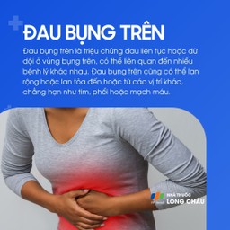 Đau bụng trên là tình trạng đau âm ỉ hoặc dữ dội ở vùng bụng trên, có thể lan rộng hoặc liên quan đến nhiều bệnh lý khác