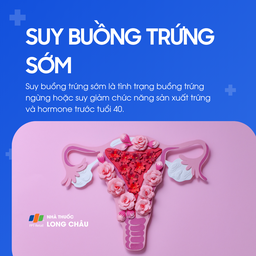 Suy buồng trứng sớm 1