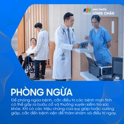 Điều trị bệnh mạn tính, kiểm tra sức khỏe định kỳ và khám sớm khi có dấu hiệu tuyến giáp