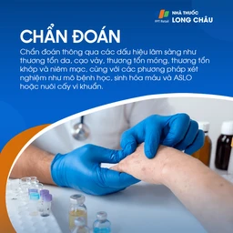 Chẩn đoán dựa trên tổn thương da, móng, khớp và các xét nghiệm như mô bệnh học, sinh hóa máu, ASLO