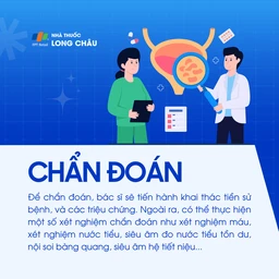 Chẩn đoán: Dựa trên khai thác bệnh sử, triệu chứng lâm sàng, xét nghiệm máu, nước tiểu, siêu âm bàng quang, nội soi bàng quang và siêu âm hệ tiết niệu