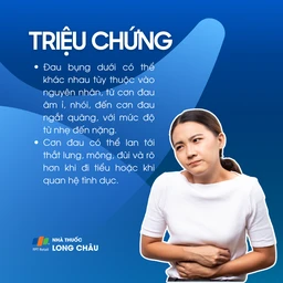 Triệu chứng đau bụng dưới lan tới lưng, mông, đùi, tăng rõ khi đi tiểu hoặc quan hệ