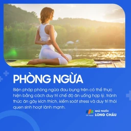 Phòng ngừa đau bụng trên: Duy trì chế độ ăn uống hợp lý, tránh thực phẩm kích thích, kiểm soát stress
