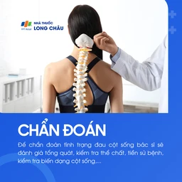 Để xác định đau cột sống, bác sĩ sẽ đánh giá tổng thể: từ khám lâm sàng, kiểm tra biến dạng cột sống đến tiền sử bệnh