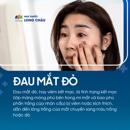 Đau mắt đỏ, viêm kết mạc khiến lòng trắng mắt chuyển màu đỏ