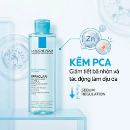 Nước tẩy trang La Roche-Posay Effaclar Micellar Water Ultra Oily Skin dịu nhẹ, không làm khô da (200ml)