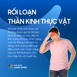 Rối loạn thần kinh thực vật 1