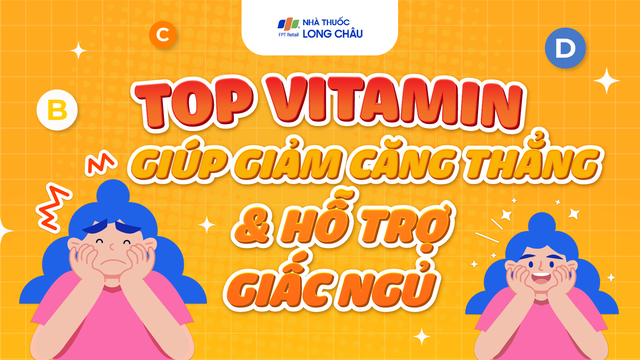 bai-viet/infographic-top-vitamin-giup-giam-cang-thang-va-ho-tro-giac-ngu.html