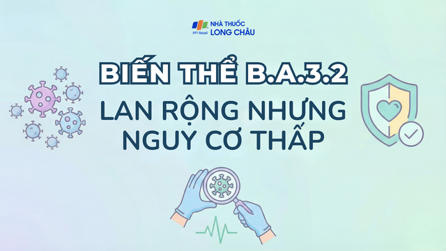 bai-viet/bo-y-te-bien-the-sars-cov-2-ba-3-2-lan-rong-nhung-nguy-co-thap-10009.html