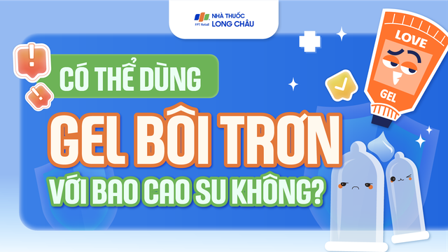 bai-viet/infographic-co-the-dung-gel-boi-tron-voi-bao-cao-su-khong.html