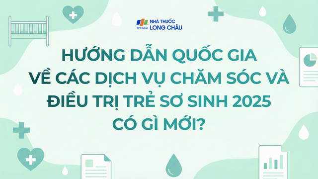 bai-viet/huong-dan-quoc-gia-ve-cac-dich-vu-cham-soc-va-dieu-tri-tre-so-sinh-2025-co-gi-moi-10009.html