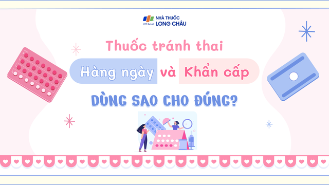 bai-viet/infographic-thuoc-tranh-thai-hang-ngay-va-khan-cap-dung-sao-cho-dung.html