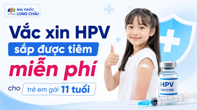 bai-viet/vac-xin-hpv-sap-duoc-tiem-mien-phi-cho-tre-em-gai-11-tuoi-10009.html