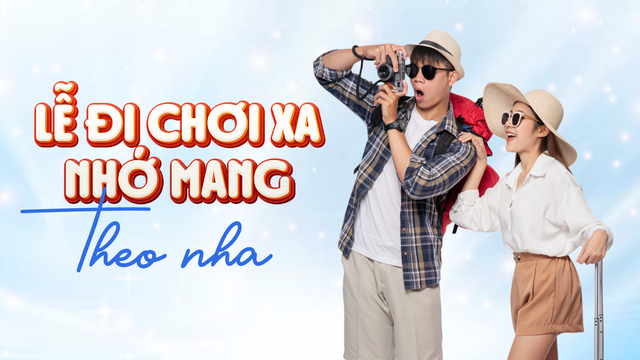 bai-viet/le-di-choi-xa-nho-mang-theo-nha.html