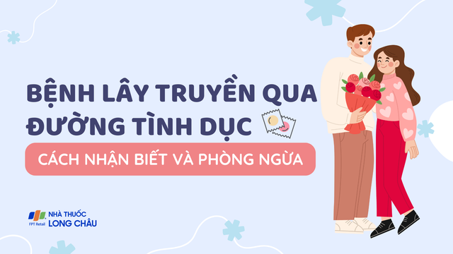 bai-viet/cac-benh-lay-truyen-qua-duong-tinh-duc-va-cach-phong-ngua-hieu-qua.html