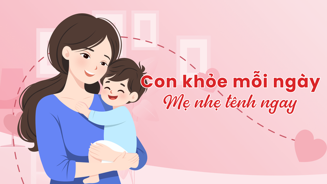 bai-viet/con-khoe-moi-ngay-me-nhe-tenh-ngay.html
