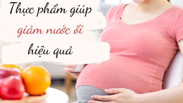 bai-viet/mot-so-thuc-pham-lam-giam-nuoc-oi-va-tinh-trang-du-oi.html