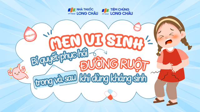 bai-viet/men-vi-sinh-bi-quyet-phuc-hoi-duong-ruot-trong-va-sau-khi-dung-khang-sinh.html