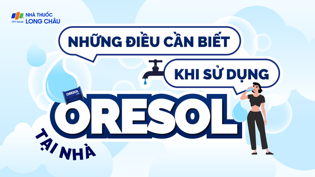 bai-viet/infographic-nhung-dieu-can-biet-khi-su-dung-oresol-tai-nha.html