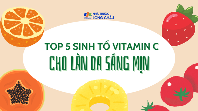 bai-viet/top-5-loai-sinh-to-vitamin-c-cho-lan-da-sang-min-mang.html