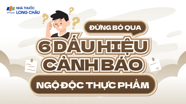 bai-viet/infographic-dung-bo-qua-6-dau-hieu-canh-bao-ngo-doc-thuc-pham.html